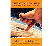 The Kitchen Sink Albert Goldbarth (Auteur)