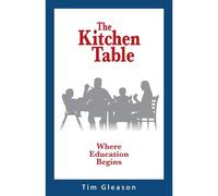 The Kitchen Table, Where Education Begins