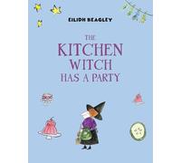 The Kitchen Witch: Has a Party