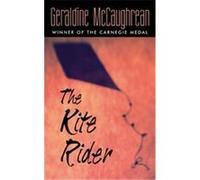 The Kite Rider Geraldine McCaughrean (Auteur)