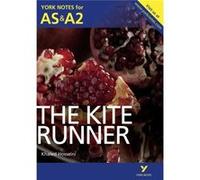 The Kite Runner: York Notes As & A2 - For 2026, 2027 Exams