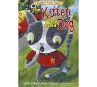 The Kitten Who Cried Dog