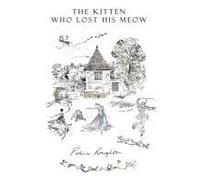 The Kitten Who Lost His Meow