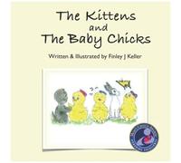 The Kittens And The Baby Chicks
