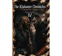 The Klabauter Chronicles | Book 4 | Nadel-Edition | Cursed for copper | Fantasy-RPG-SOLO-Gamebook: fantasy adventure | world of gangs & pirates | You decide | fighting LARP & fantasy roleplay