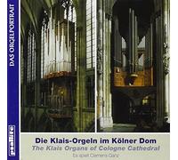 The Klais Organs Of Cologne