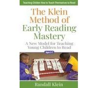 The Klein Method Of Early Reading Mastery