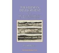 The Kleinian Development Part 3: Bion