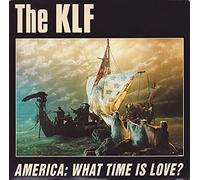 The KLF - Klf - America What Time Is Love - [7"]