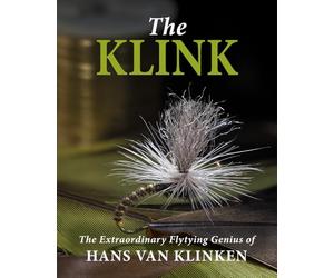The Klink: The Extraordinary Flytying Genius of Hans Van Klinken