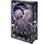 The Knave and the Moon: Die bewegende Fortsetzung zu THE KNIGHT AND THE MOTH von Tiktok-Star und Spiegel-Bestseller-Autorin Rachel Gillig