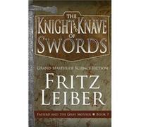 The Knight and Knave of Swords by Fritz Leiber Fritz Leiber (Auteur)