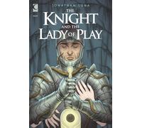 The Knight and the Lady of Play (One-Shot)