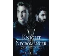 The Knight and the Necromancer: Book Three: The Sea