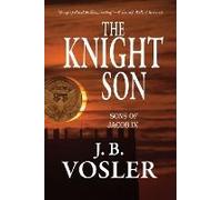 The Knight Son-The Sons Of Jacob