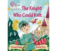 The Knight Who Could Knit by Teresa Heapy Teresa Heapy (Auteur)