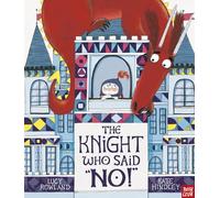 The Knight Who Said No by Lucy Rowland Inconnu (Auteur)