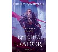The Knights of Erador: (The Echoes Saga: Book 7)