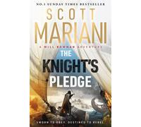 The Knight's Pledge A new epic historical adventure novel in the Will Bowman saga, from the Sunday Times number one bestselling author of the Ben Hope series - Scott Mariani - Hodder & Stoughton - ebo