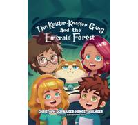 The Knister - Knaster Gang: and the Emerald Forrest