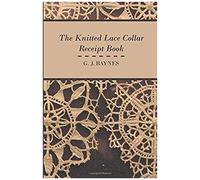 The Knitted Lace Collar Receipt Book