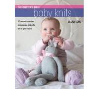 The Knitter's Bible - Simple Baby Knits