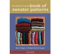 The Knitter's Handy Book of Sweater Patterns Ann Budd (Auteur)
