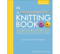 The Knitting Book: Over 250 Step-by-Step Techniques