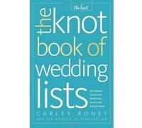 The Knot Book of Wedding Lists Carley Roney (Auteur)