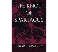 the knot of spartacus