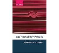 The Knowability Paradox Jonathan L. Kvanvig (Auteur)