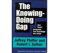 The Knowing-Doing Gap