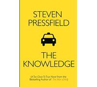 The Knowledge: A Too Close To True Novel