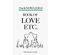 The Knowledge book of Love etc.