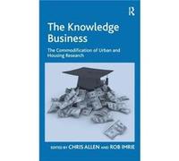 The Knowledge Business - Rob Imrie - Taylor amp Francis Ltd - Livre en Anglais - Hardback Rob ImrieRob Imrie (Auteur)