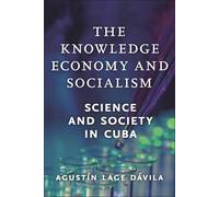 The Knowledge Economy And Socialism