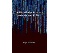 The Knowledge Economy, Language And Culture