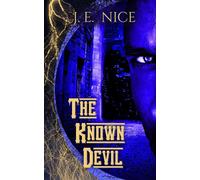 The Known Devil An epic fantasy adventure with a crew of misfits - J E Nice - Write into the Woods Publishing - ebook (ePub) - Livre