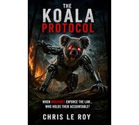 The Koala Protocol: Who protects you from the machines who protect the wild?