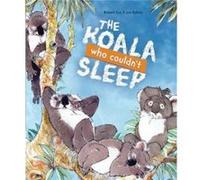 The Koala Who Couldn't Sleep