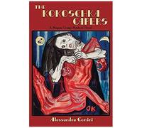 The Kokoschka Capers