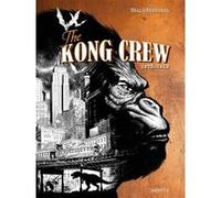 The Kong Crew - Intégrale luxe noir et blanc Éric Hérenguel (Auteur)