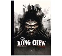 The Kong Crew - Tome 1 - Manhattan Jungle