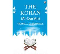 The Koran (Al-Qur'An)