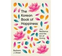 The Korean Book Of Happiness