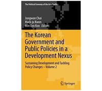 The Korean Government And Public Policies In A Development Nexus