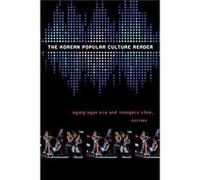 The Korean Popular Culture Reader Kyung Hyun Kim, Youngmin Choe (Auteur)