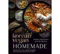 The Korean Vegan: Homemade: Recipes and Stories from My Kitchen [Hardback] NEUF