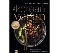 The Korean Vegan Les Recettes - Cuisine Coréenne Traditionnelle Et Familiale