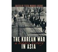 The Korean War: A Hidden History (Asia/Pacific/Perspectives) - [Version Originale] Inconnu (Auteur)